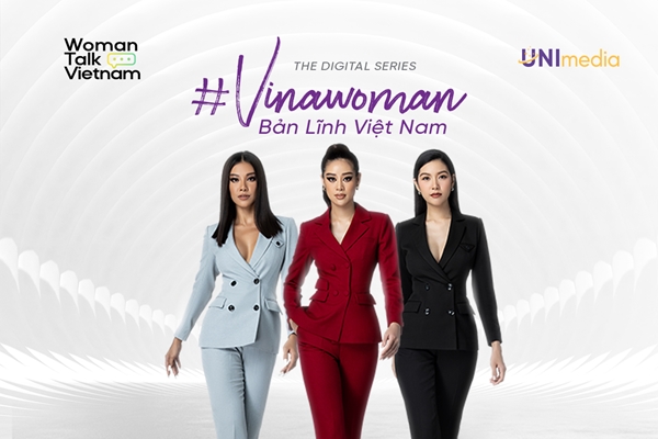CHÍNH THỨC RA MẮT DỰ ÁN VINAWOMAN - BẢN LĨNH VIỆT NAM