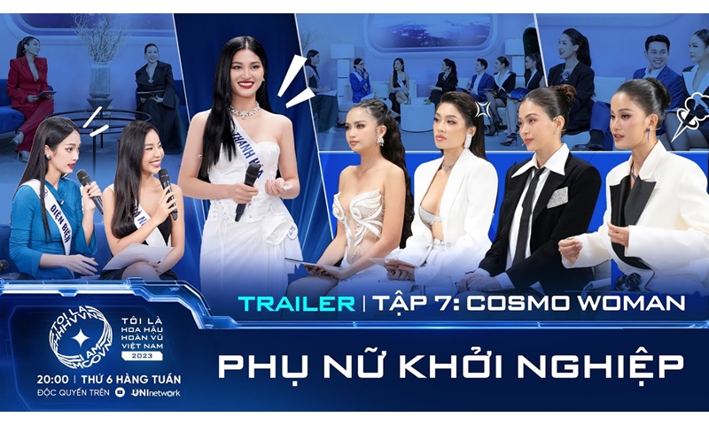 TRAILER TẬP 7 TÔI LÀ HOA HẬU HOÀN VŨ VIỆT NAM: TOP 45 ĐỐI DIỆN VỚI CHỦ ĐỀ LẦN ĐẦU TIÊN XUẤT HIỆN TẠI CUỘC THI - “PHỤ NỮ KHỞI NGHIỆP”