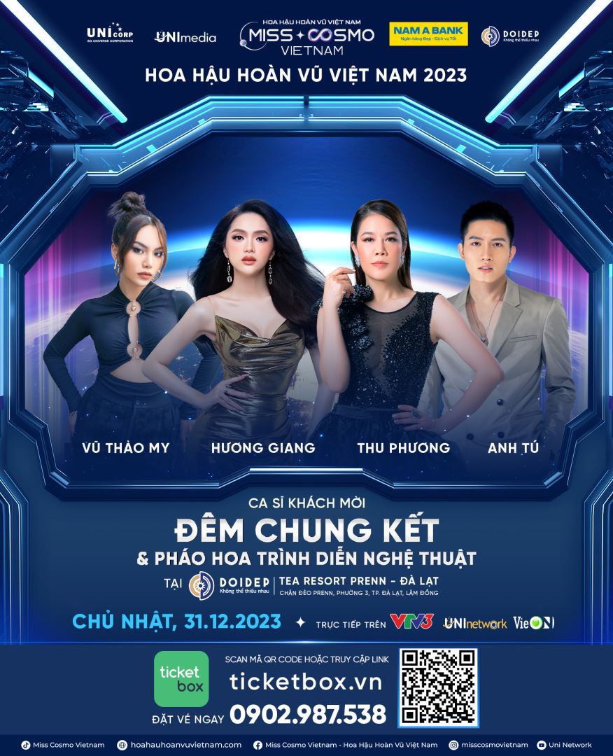 CÔNG BỐ MC VÀ NGHỆ SĨ BIỂU DIỄN ĐÊM CHUNG KẾT HOA HẬU HOÀN VŨ VIỆT NAM - MISS COSMO VIETNAM 2023: CA SĨ THU PHƯƠNG, HƯƠNG GIANG, ANH TÚ, VŨ THẢO MY, MC ĐỨC BẢO - THANH THANH HUYỀN