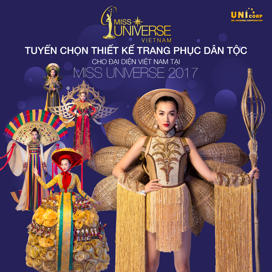 TUYỂN CHỌN THIẾT KẾ TRANG PHỤC DÂN TỘC CHO ĐẠI DIỆN VIỆT NAM TẠI MISS UNIVERSE 2017